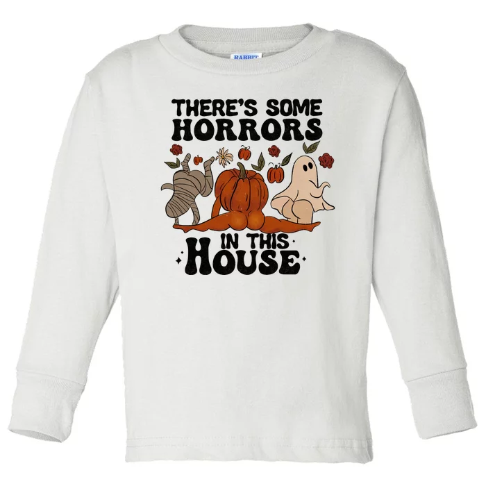 Theres Some Horrors In This House Funny Halloween Twerk Toddler Long Sleeve Shirt