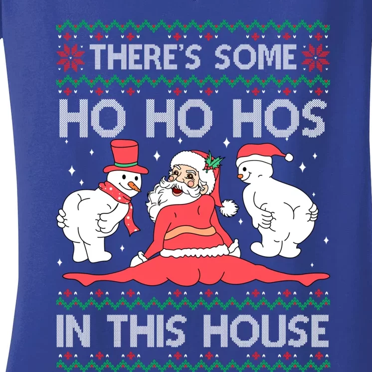 ThereS Some Ho Ho Hos In This House Ugly Christmas Sweater Gift Women's V-Neck T-Shirt