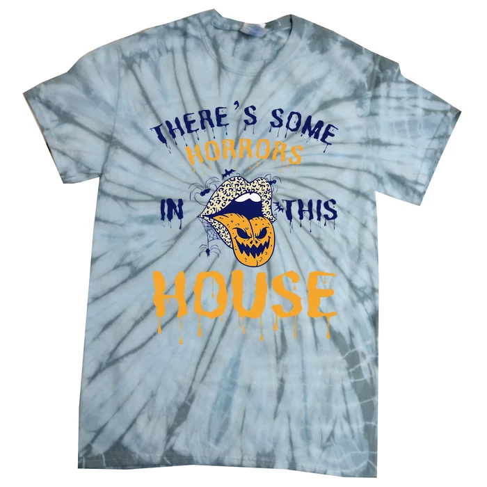 Theres Some Horrors In This House Rocker Love Animal Print Tie-Dye T-Shirt