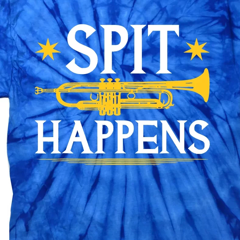 Trumpet Spit Happens Marching Band Jazz Music Tie-Dye T-Shirt