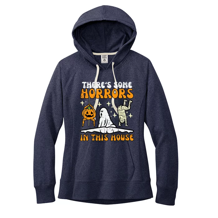 ThereS Some Horrors In This House Women's Fleece Hoodie