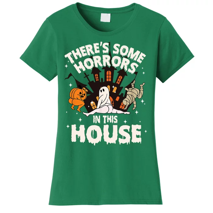 ThereS Some Horrors In This House Ghost Women's T-Shirt