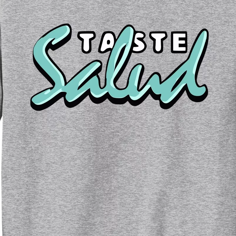 Taste Salud Hydration Immunity Tall Sweatshirt