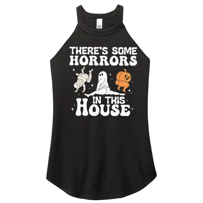 Theres Some Horrors In This House Halloween Pumpkin Ghost Women’s Perfect Tri Rocker Tank