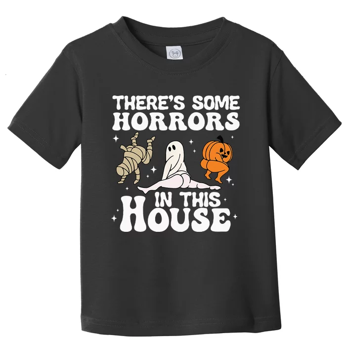 Theres Some Horrors In This House Ghost Pumpkin Halloween Toddler T-Shirt