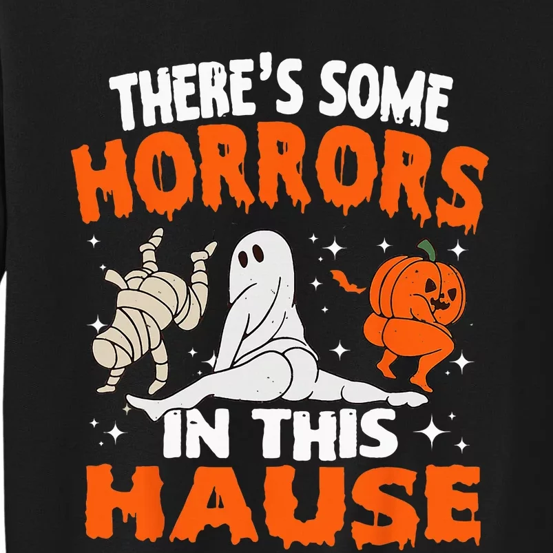 Theres Some Horrors In This House Ghost Pumpkin Halloween Tall Sweatshirt