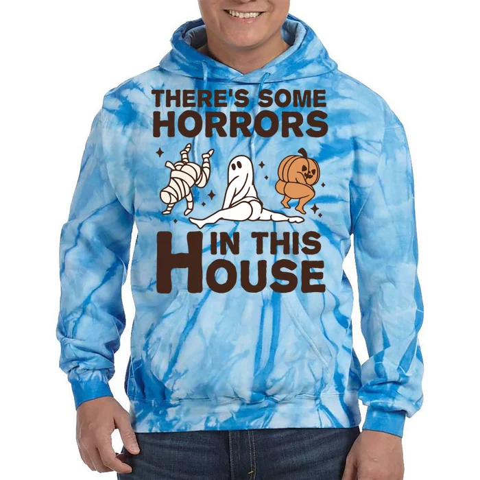 Theres Some Horrors In The House Funny Halloween Twerk Tie Dye Hoodie