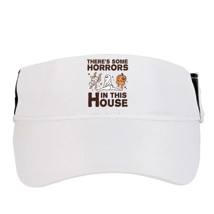 Theres Some Horrors In The House Funny Halloween Twerk Adult Drive Performance Visor