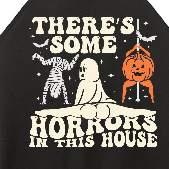 ThereS Some Horrors In This House Ghost Halloween Women’s Perfect Tri Rocker Tank