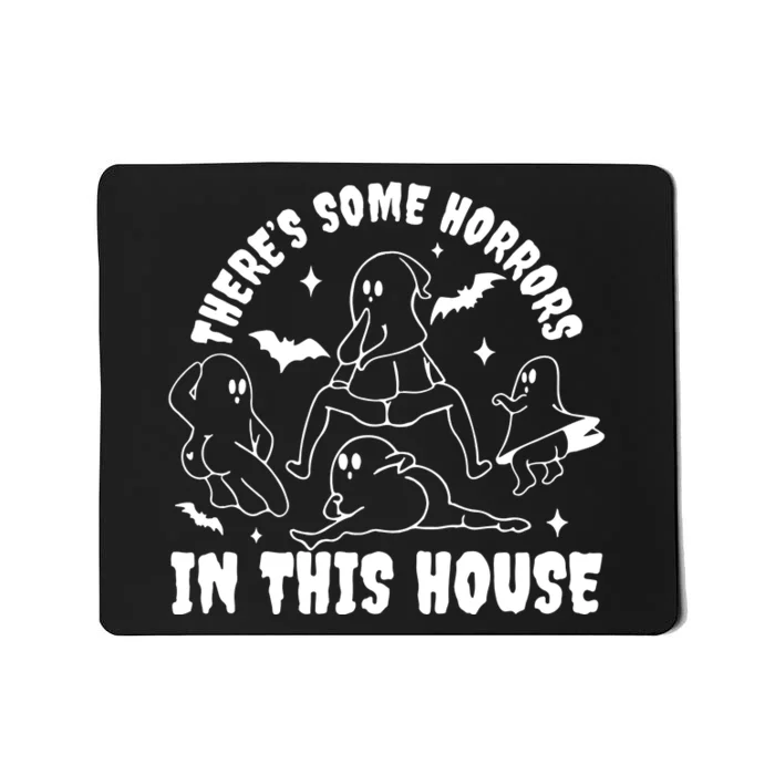 Theres Some Horrors In This House Funny Halloween Mousepad