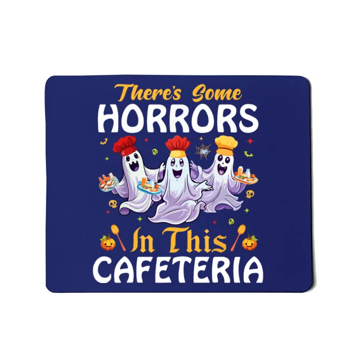 Theres Some Horrors In This Cafeteria Lunch Lady Halloween Gift Mousepad