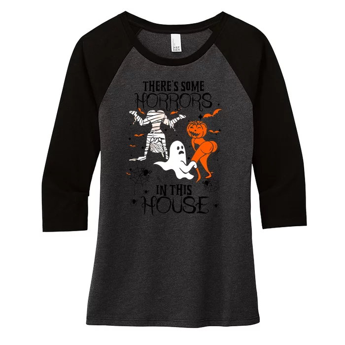 Theres Some Horrors In This House Halloween Gifts Women's Tri-Blend 3/4-Sleeve Raglan Shirt