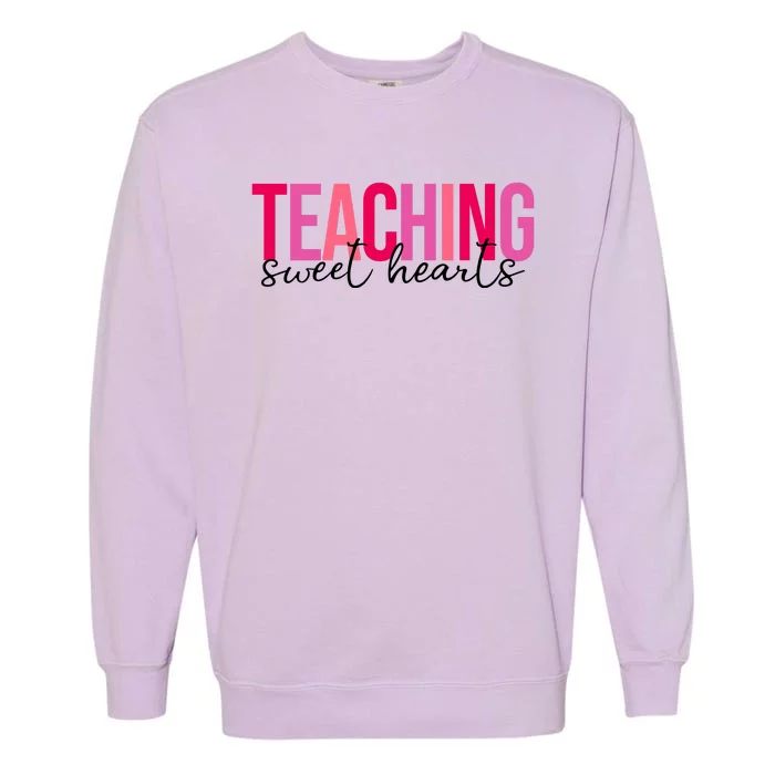 Teaching Sweet Hears Cute Valentine Teacher Garment-Dyed Sweatshirt