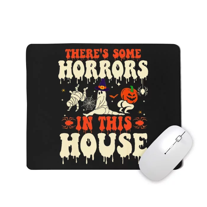 ThereS Some Horrors In This House Ghost Pumpkin Halloween Mousepad