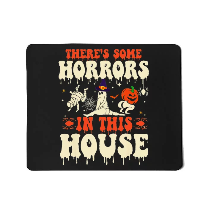 ThereS Some Horrors In This House Ghost Pumpkin Halloween Mousepad