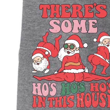 Theres Some Hos In This House Funny Twerk Santa Christmas Doggie 3-End Fleece Hoodie