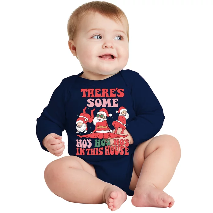 Theres Some Hos In This House Funny Twerk Santa Christmas Baby Long Sleeve Bodysuit