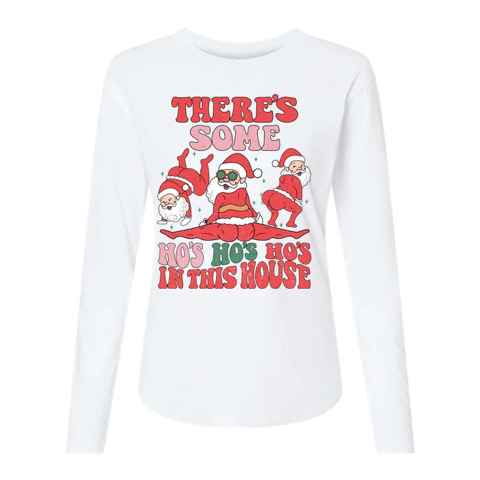 Theres Some Hos In This House Funny Twerk Santa Christmas Womens Cotton Relaxed Long Sleeve T-Shirt