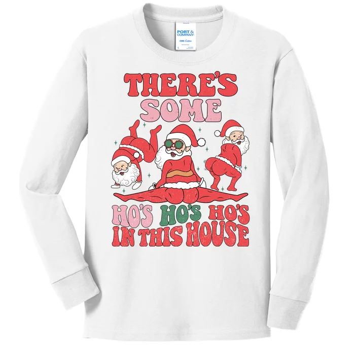 Theres Some Hos In This House Funny Twerk Santa Christmas Kids Long Sleeve Shirt