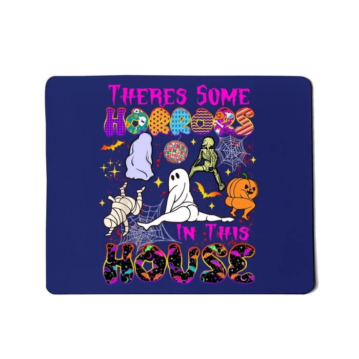 Theres Some Horrors In This House Ghost Pumpkin Halloween Funny Gift Mousepad