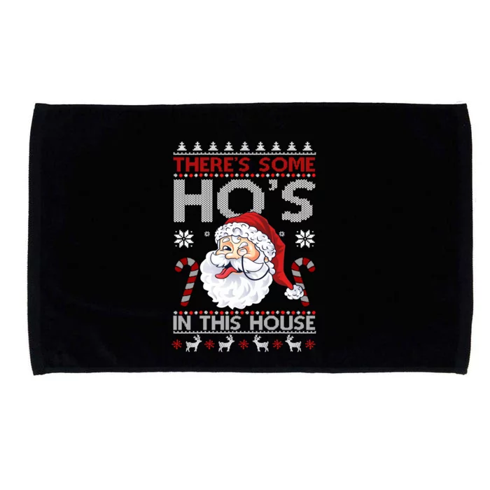 There's Some Ho's In This House Funny Santa Dirty Jokes Cute Gift Microfiber Hand Towel