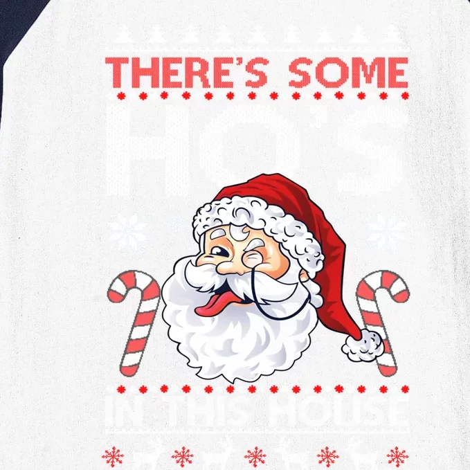 There's Some Ho's In This House Funny Santa Dirty Jokes Cute Gift Baseball Sleeve Shirt