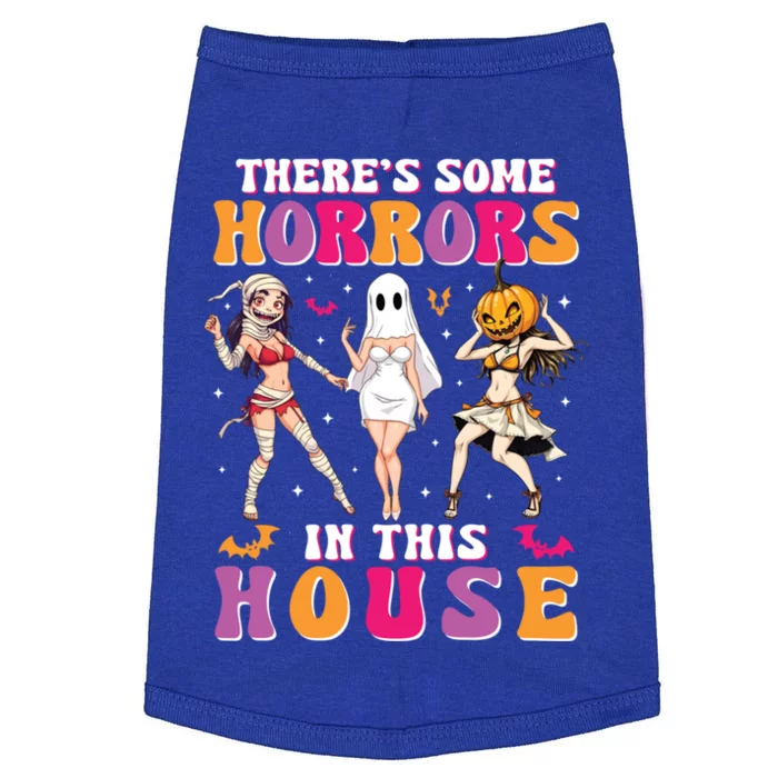 ThereS Some Horrors In This House Funny Halloween Funny Gift Doggie Tank