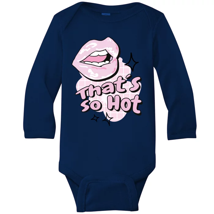 That's So Hot Lips Baby Long Sleeve Bodysuit