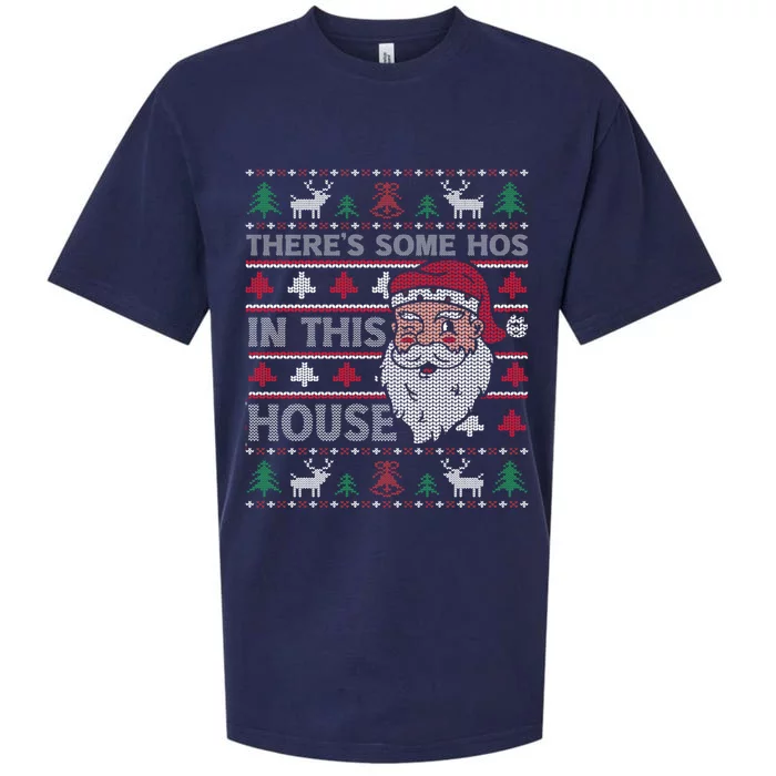 ThereS Some HoS In This House Funny Christmas Santa Adult Gift Sueded Cloud Jersey T-Shirt