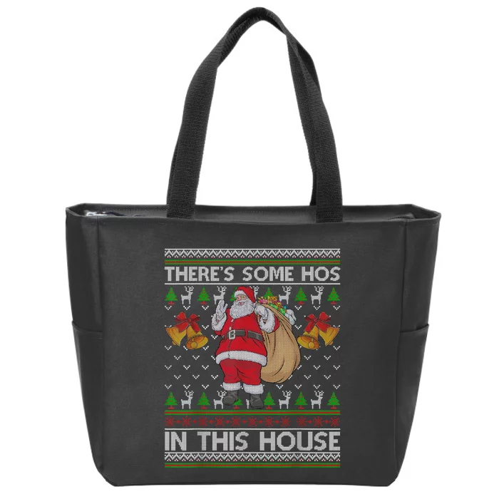 ThereS Some Hos In This House Santa Ugly Christmas Sweater Zip Tote Bag