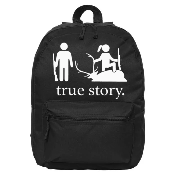 true story hunting lover 16 in Basic Backpack