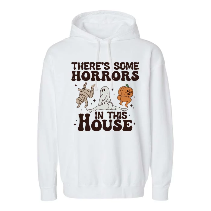 Theres Some Horrors In This House Garment-Dyed Fleece Hoodie