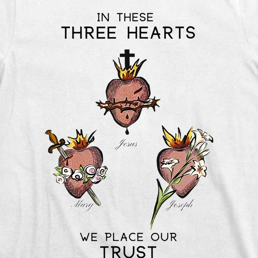 Three Sacred Hearts Of Jesus Mary Joseph Jmj Catholic T-Shirt