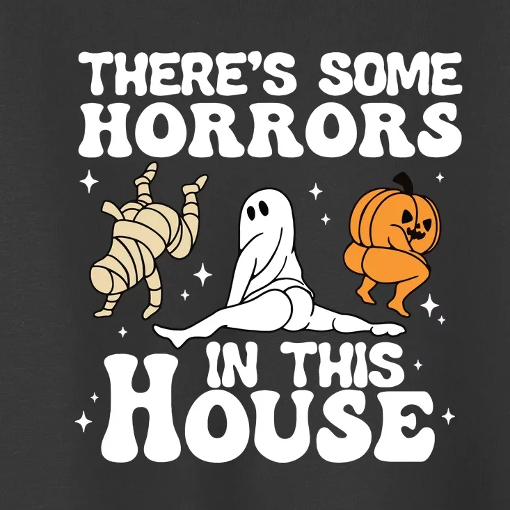 Theres Some Horrors In This House Ghost Pumpkin Halloween Toddler T-Shirt