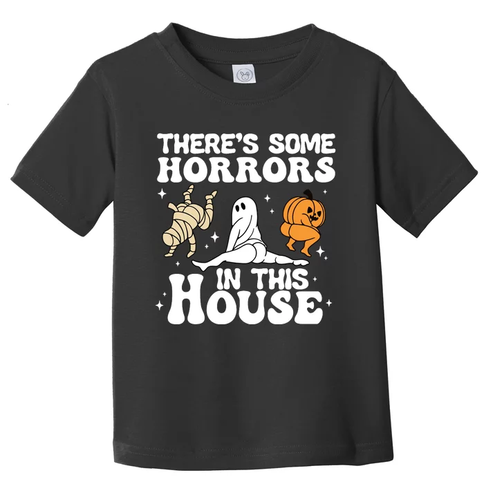 Theres Some Horrors In This House Ghost Pumpkin Halloween Toddler T-Shirt