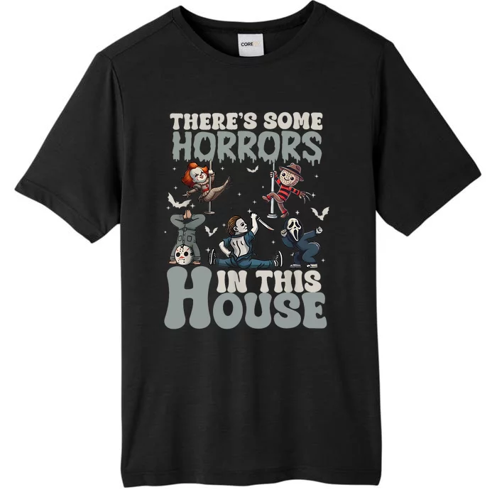 ThereS Some Horrors In This House Funny Horror Characters ChromaSoft Performance T-Shirt