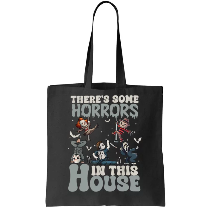 ThereS Some Horrors In This House Funny Horror Characters Tote Bag