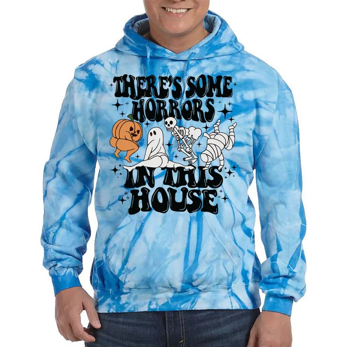 Theres Some Horrors In This House Tie Dye Hoodie