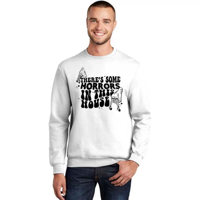 Theres Some Horrors In This House Sweatshirt