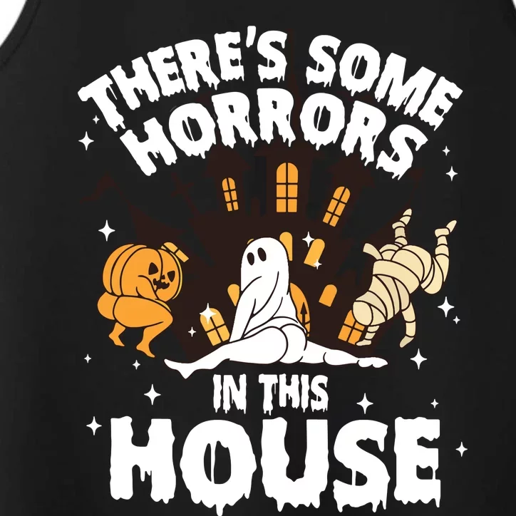 Theres Some Horrors In This House Ghost Halloween Funny Performance Tank