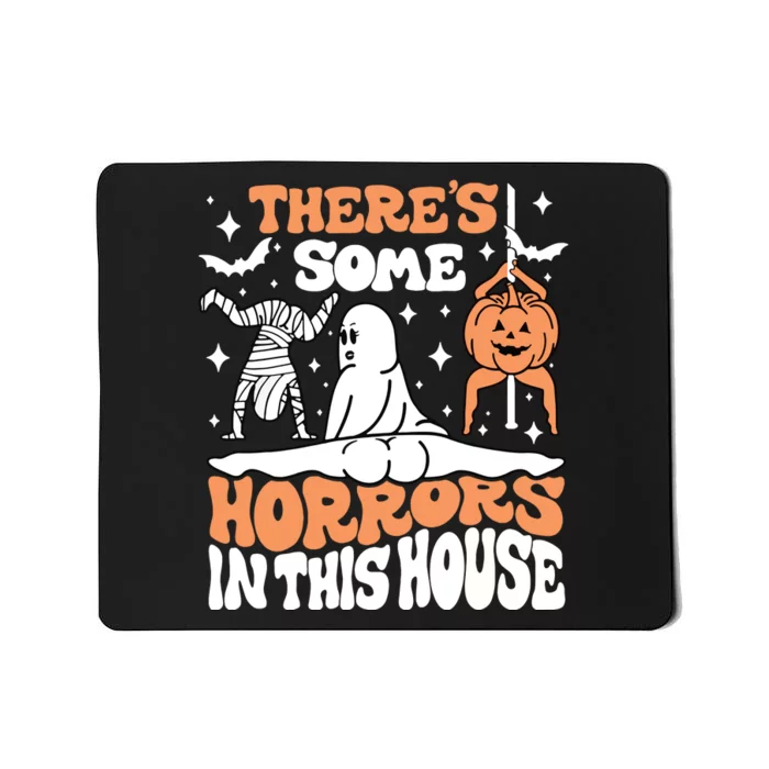 Theres Some Horrors In This House Ghost Pumpkin Halloween Mousepad