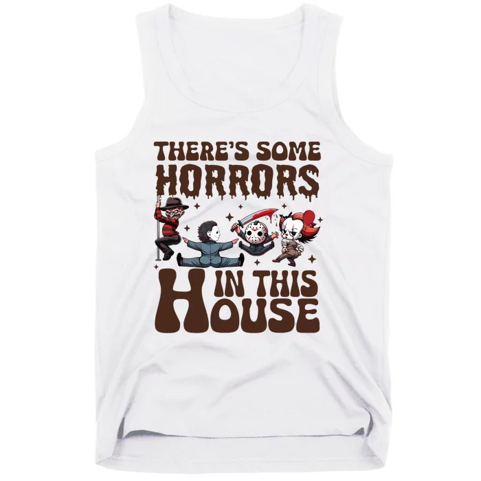 ThereS Some Horrors In This House Funny Horror Characters Tank Top