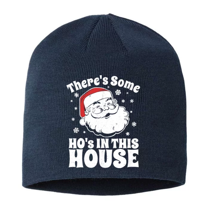 There's Some Ho's In This House Funny Christmas in July Gift 8 1/2in Sustainable Knit Beanie