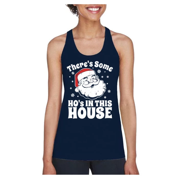 There's Some Ho's In This House Funny Christmas in July Gift Women's Racerback Tank