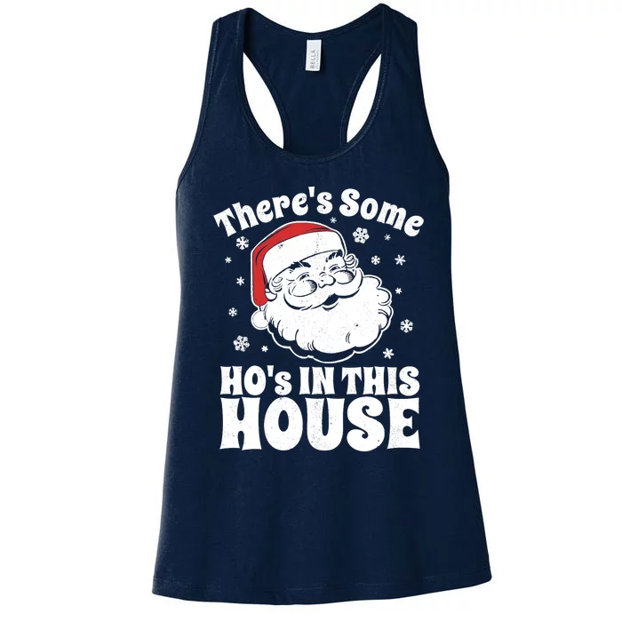 There's Some Ho's In This House Funny Christmas in July Gift Women's Racerback Tank