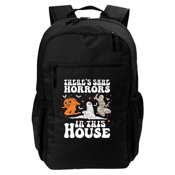 Theres Some Horrors In This House Halloween Spooky Season Daily Commute Backpack