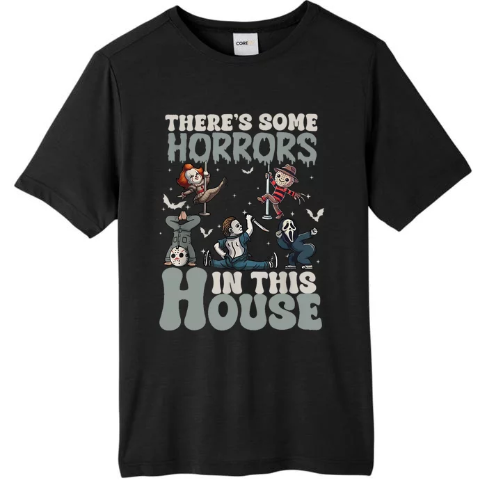 Theres Some Horrors In This House Funny Horror Characters ChromaSoft Performance T-Shirt