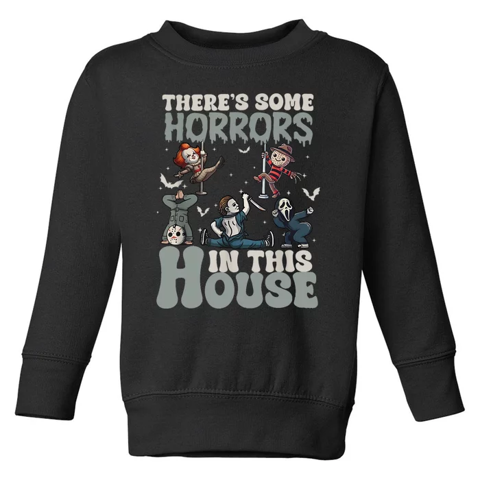 Theres Some Horrors In This House Funny Horror Characters Toddler Sweatshirt