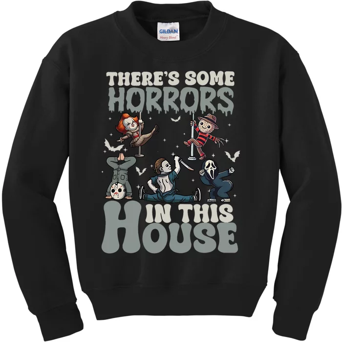 Theres Some Horrors In This House Halloween Funny Horror Characters Kids Sweatshirt