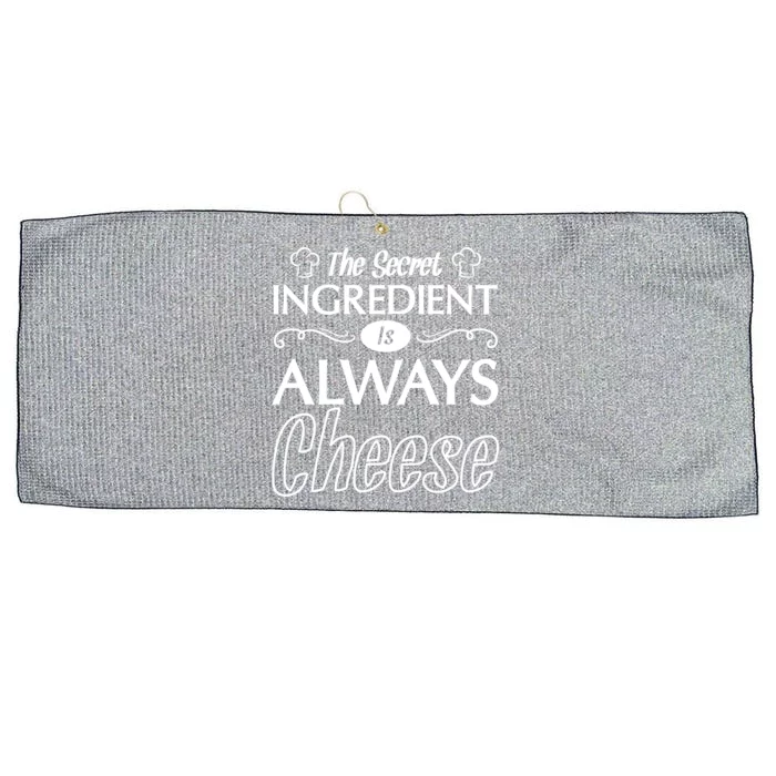 The Secret Ingredient Is Always Cheese Chef Sous Chef Funny Gift Great Gift Large Microfiber Waffle Golf Towel